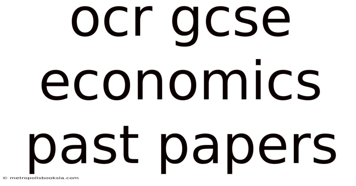 Ocr Gcse Economics Past Papers