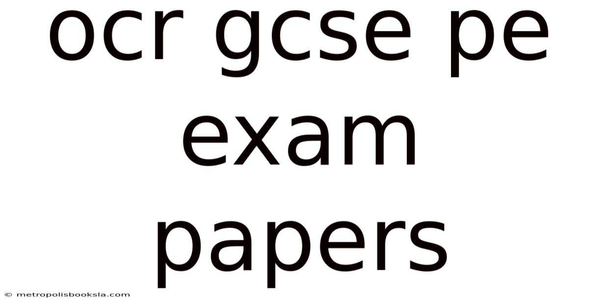 Ocr Gcse Pe Exam Papers