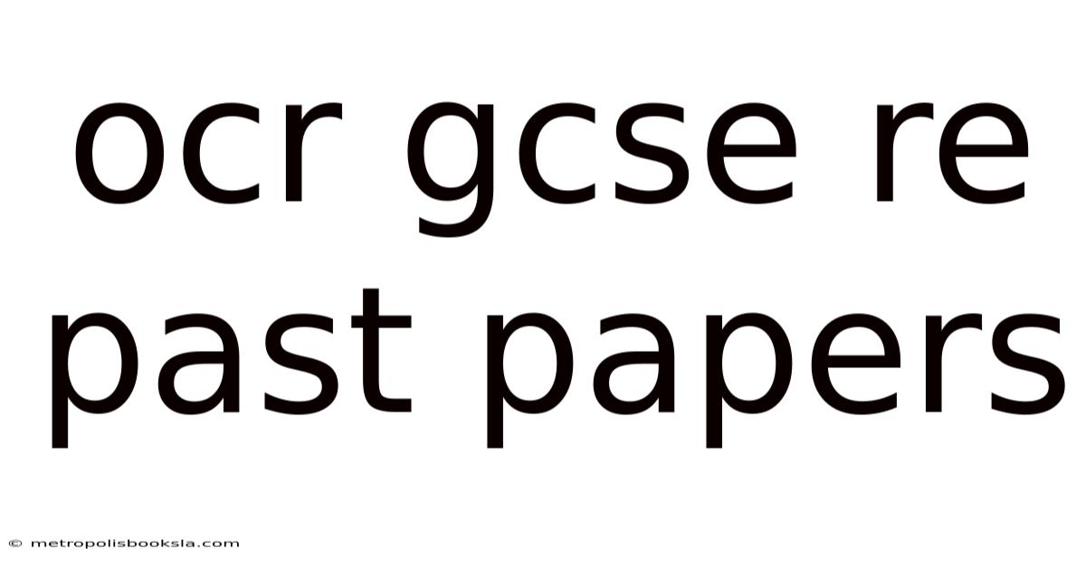 Ocr Gcse Re Past Papers
