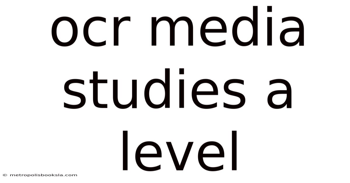Ocr Media Studies A Level