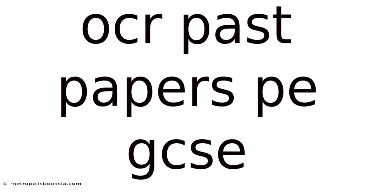 Ocr Past Papers Pe Gcse