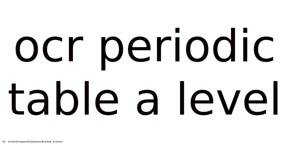 Ocr Periodic Table A Level