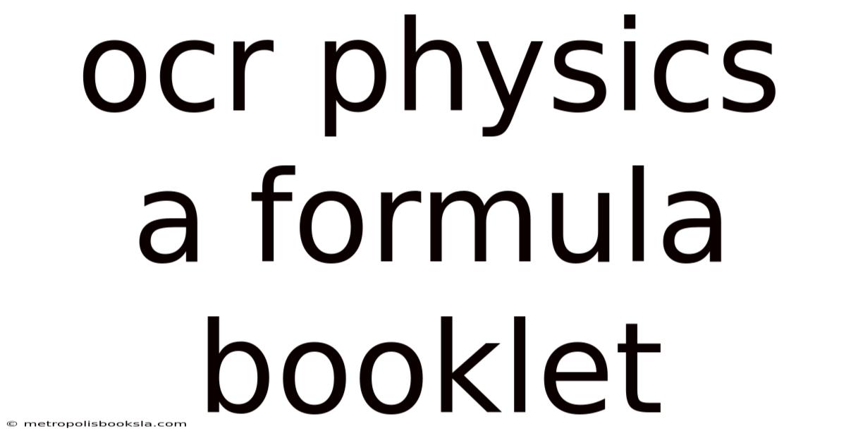 Ocr Physics A Formula Booklet