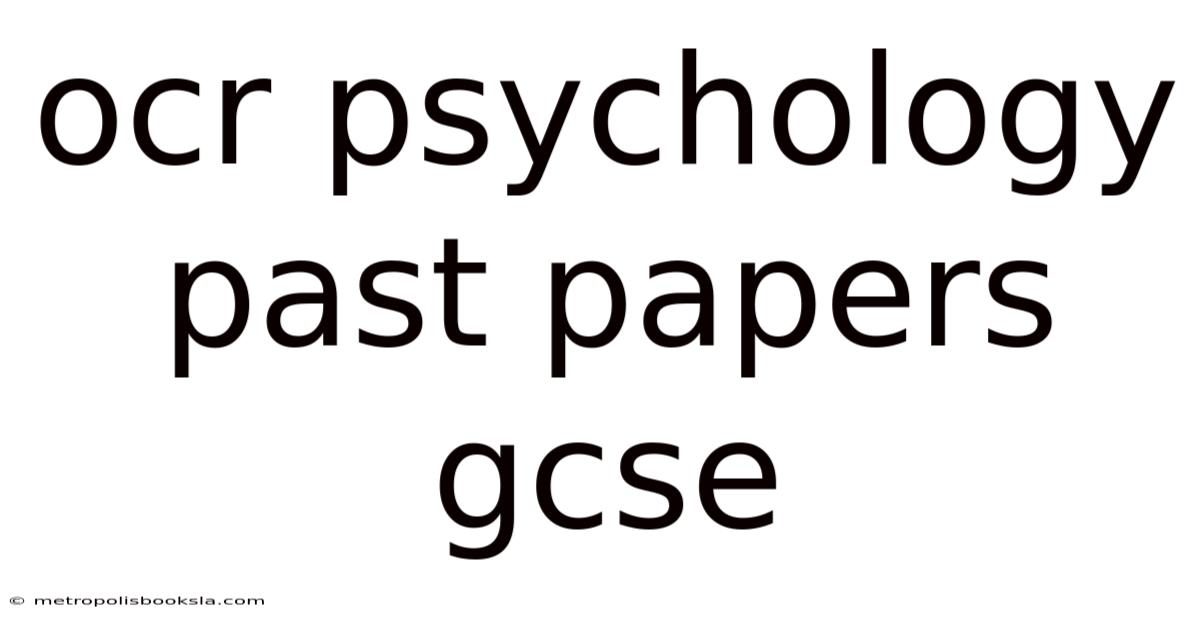 Ocr Psychology Past Papers Gcse