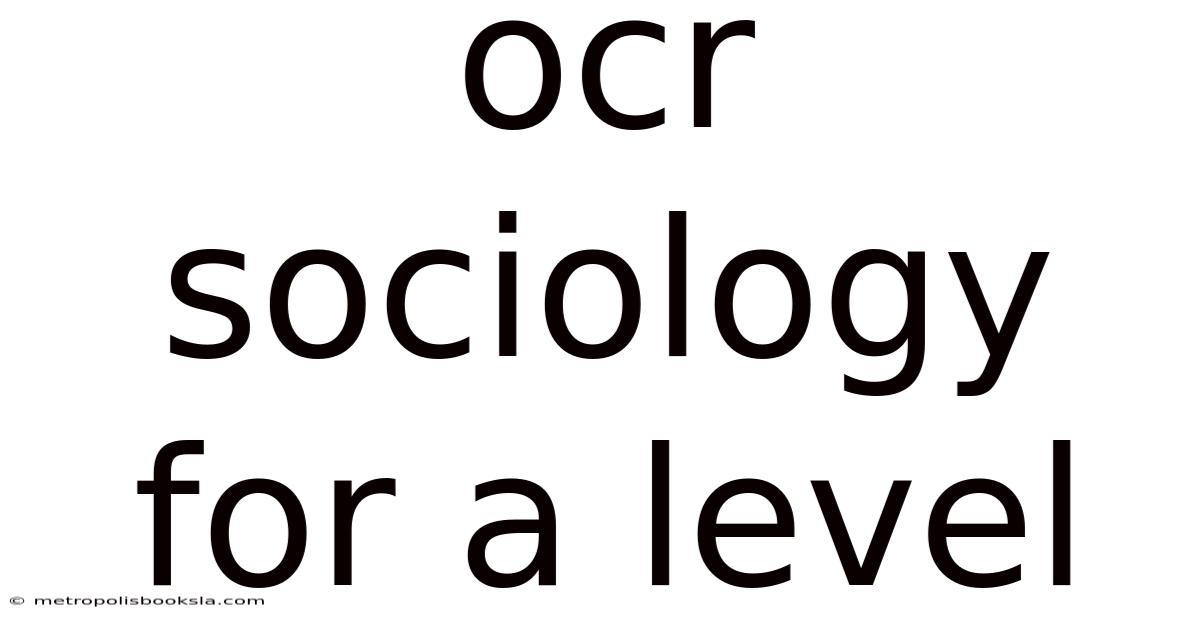 Ocr Sociology For A Level