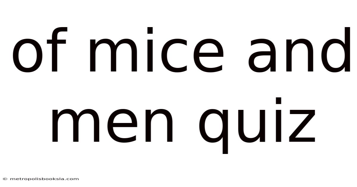 Of Mice And Men Quiz