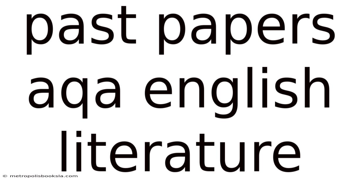 Past Papers Aqa English Literature