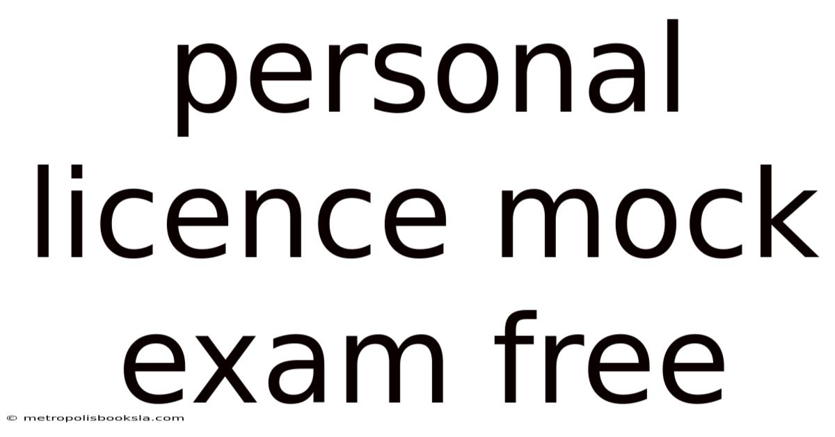 Personal Licence Mock Exam Free