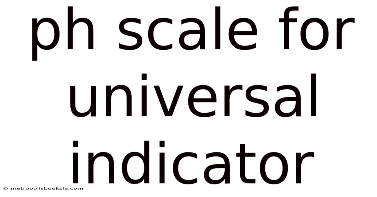 Ph Scale For Universal Indicator