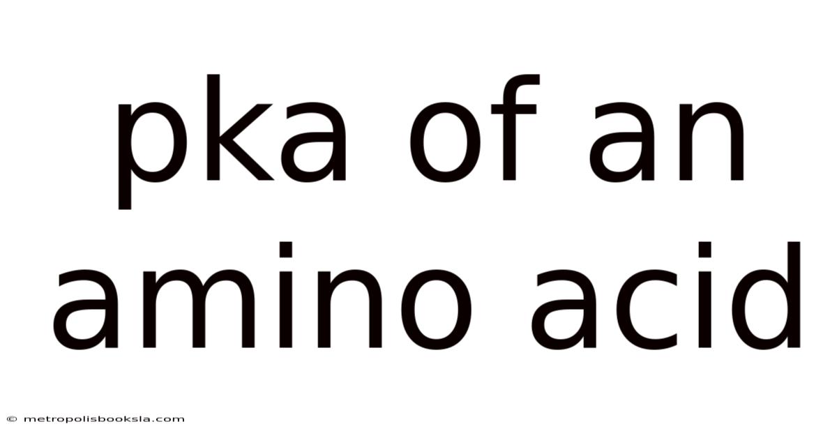 Pka Of An Amino Acid