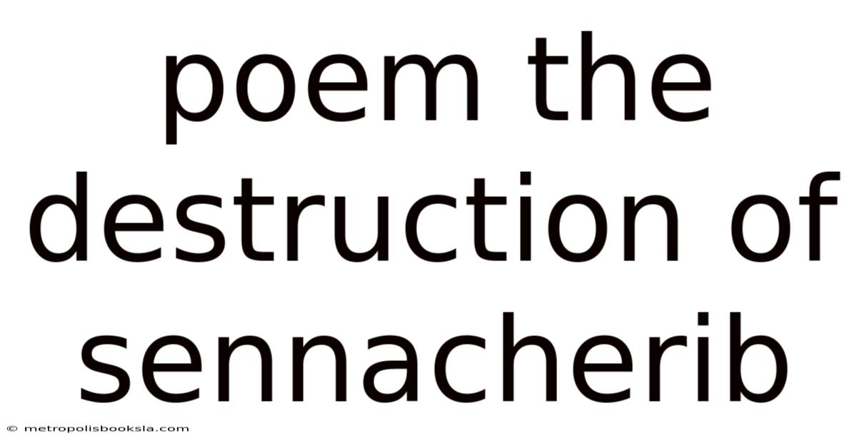 Poem The Destruction Of Sennacherib