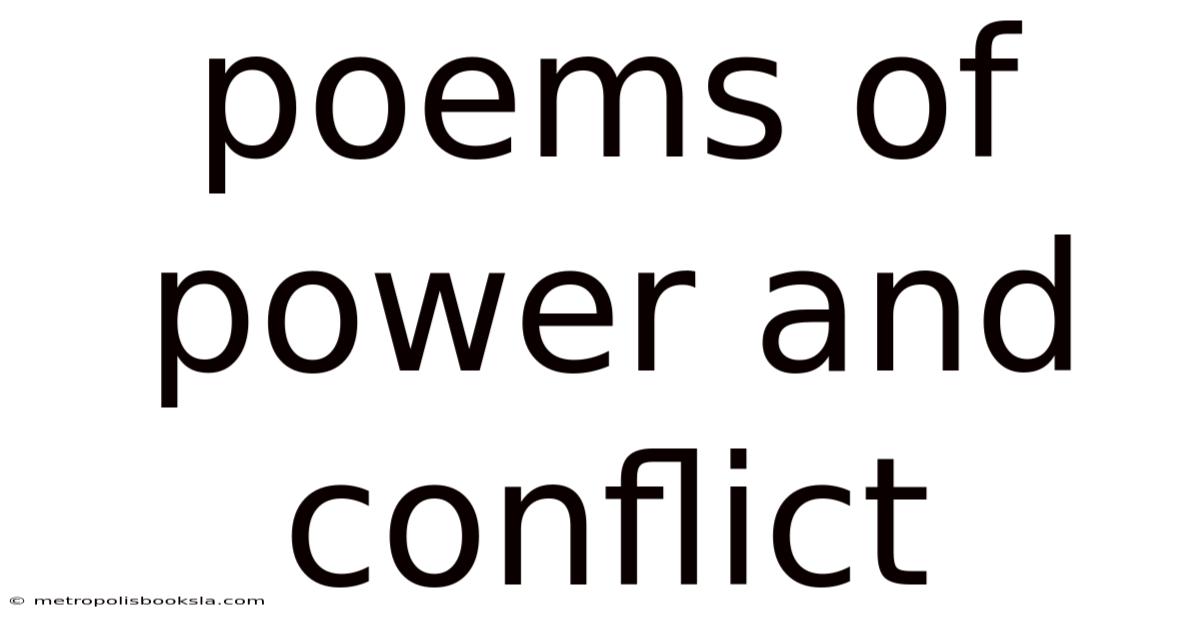 Poems Of Power And Conflict