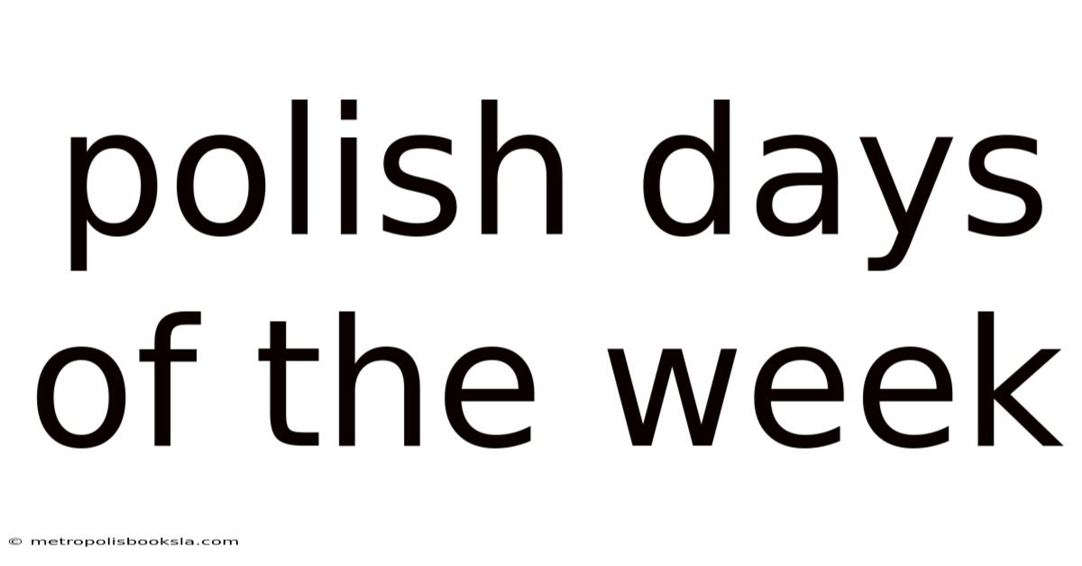 Polish Days Of The Week
