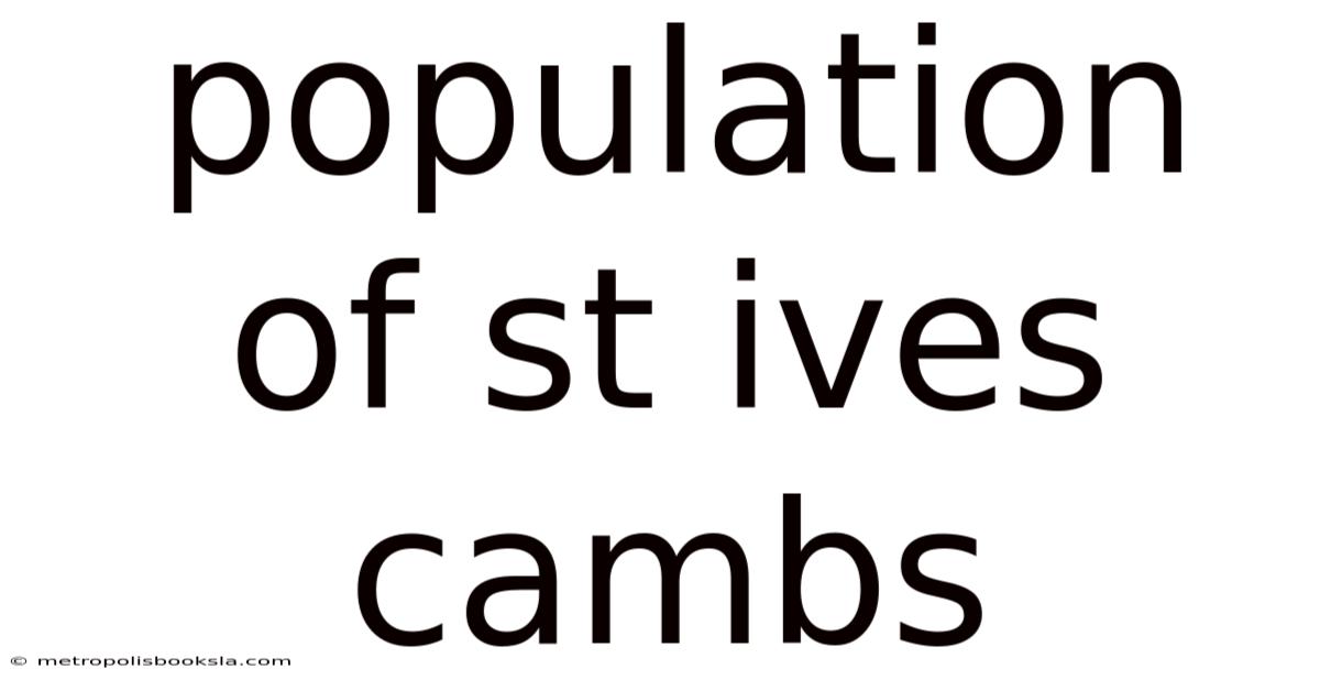 Population Of St Ives Cambs