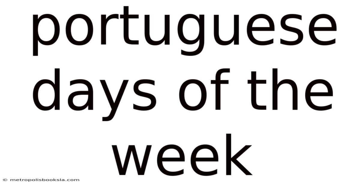 Portuguese Days Of The Week