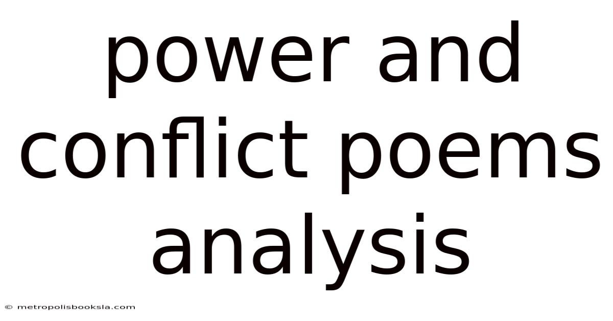 Power And Conflict Poems Analysis