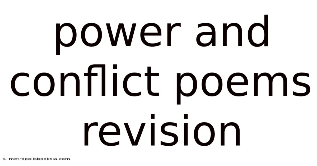 Power And Conflict Poems Revision