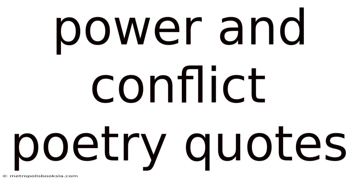 Power And Conflict Poetry Quotes