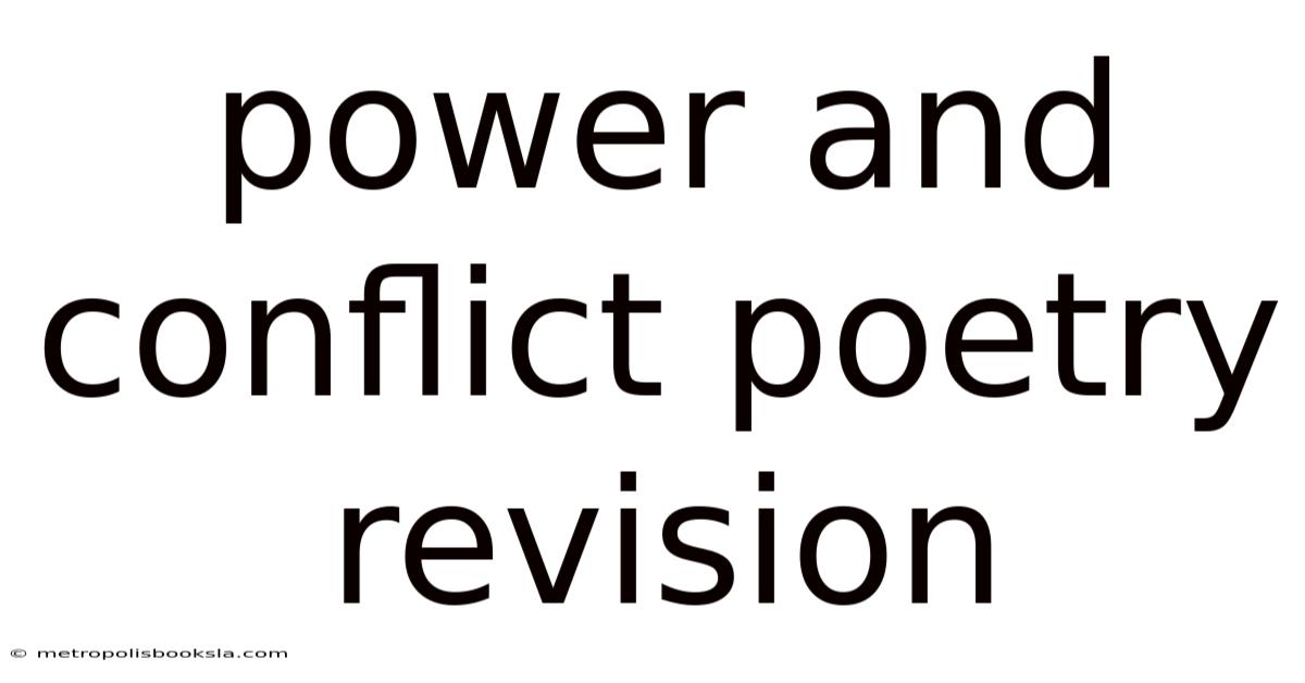 Power And Conflict Poetry Revision