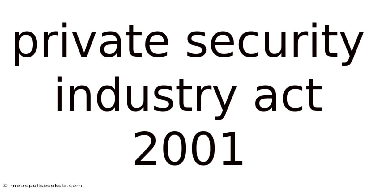 Private Security Industry Act 2001