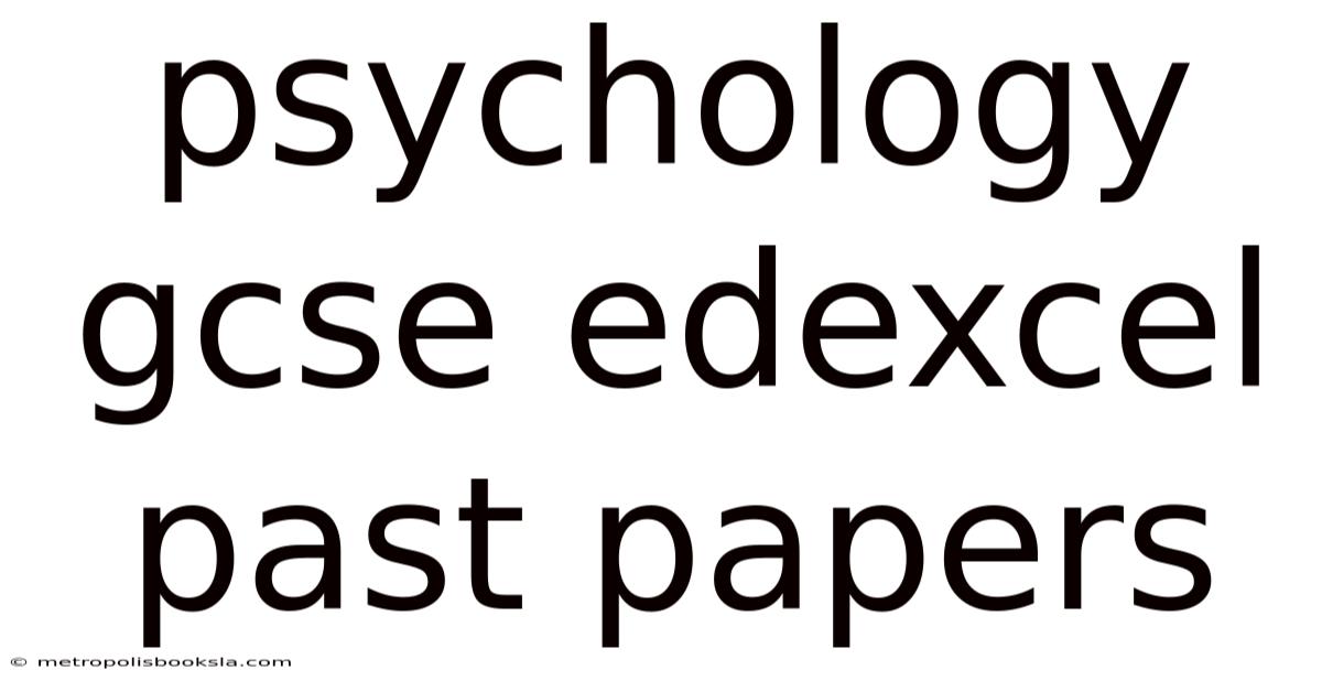 Psychology Gcse Edexcel Past Papers
