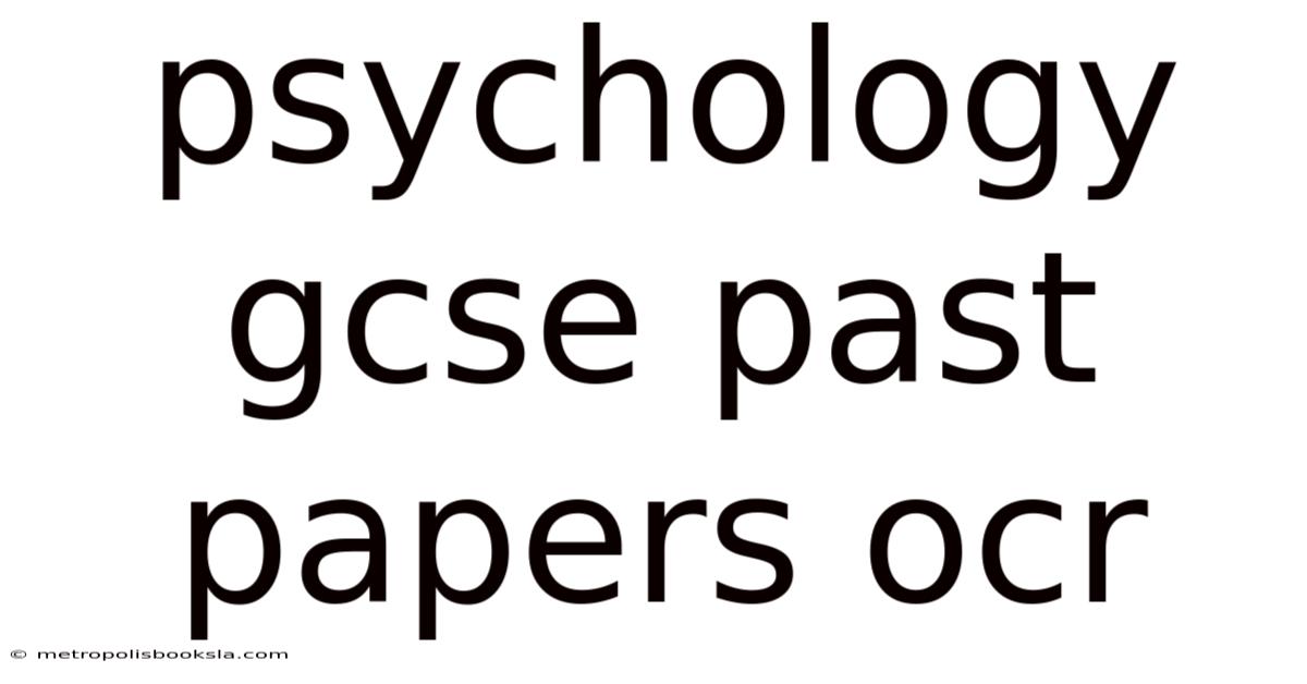Psychology Gcse Past Papers Ocr