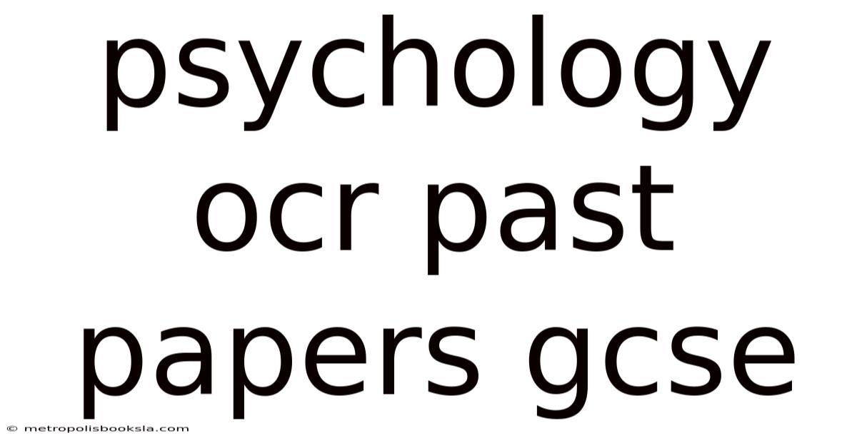 Psychology Ocr Past Papers Gcse