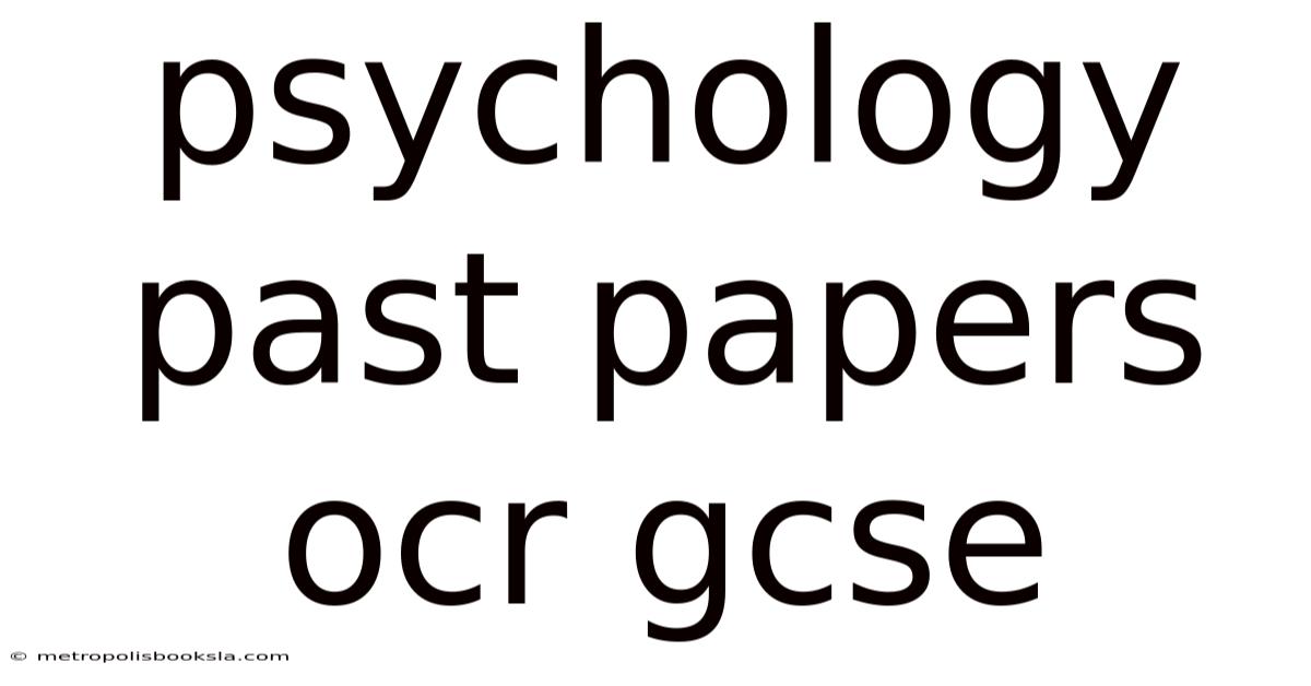 Psychology Past Papers Ocr Gcse