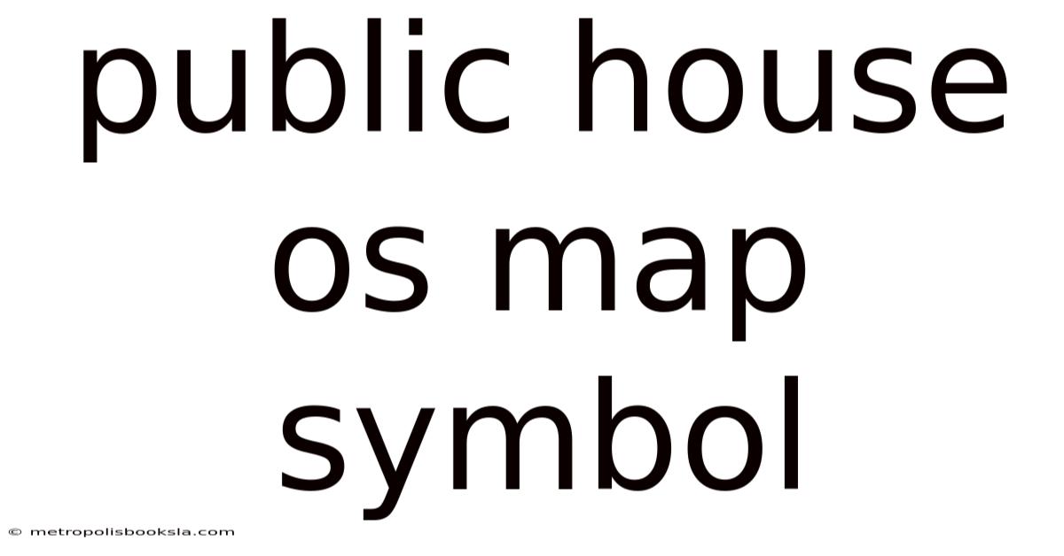 Public House Os Map Symbol