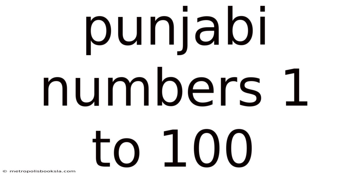 Punjabi Numbers 1 To 100