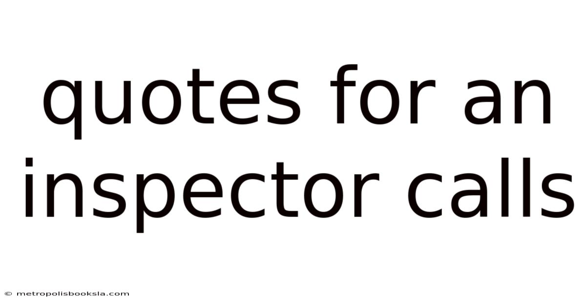 Quotes For An Inspector Calls
