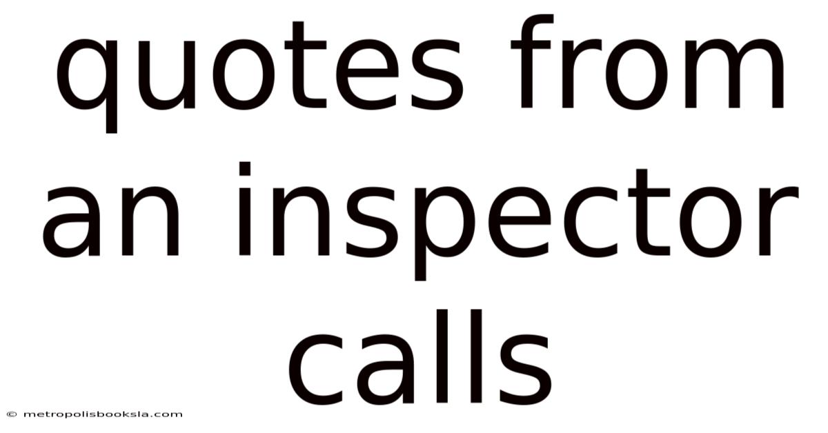Quotes From An Inspector Calls