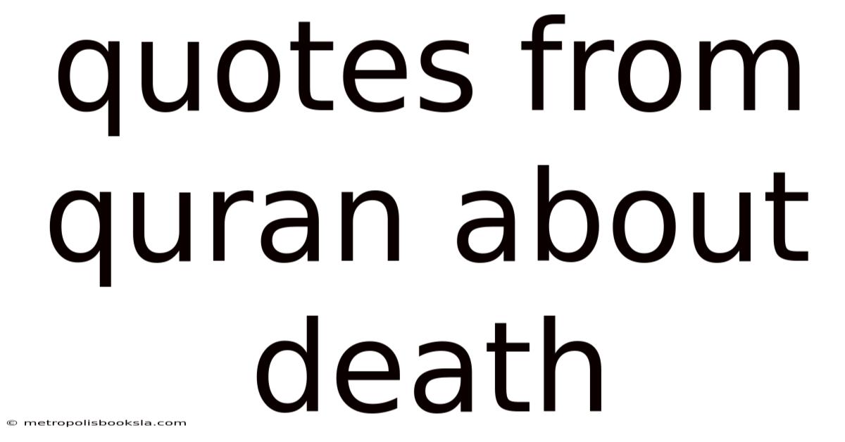 Quotes From Quran About Death