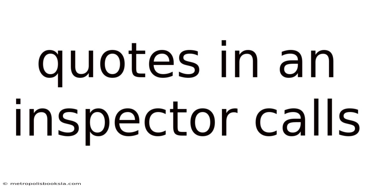 Quotes In An Inspector Calls
