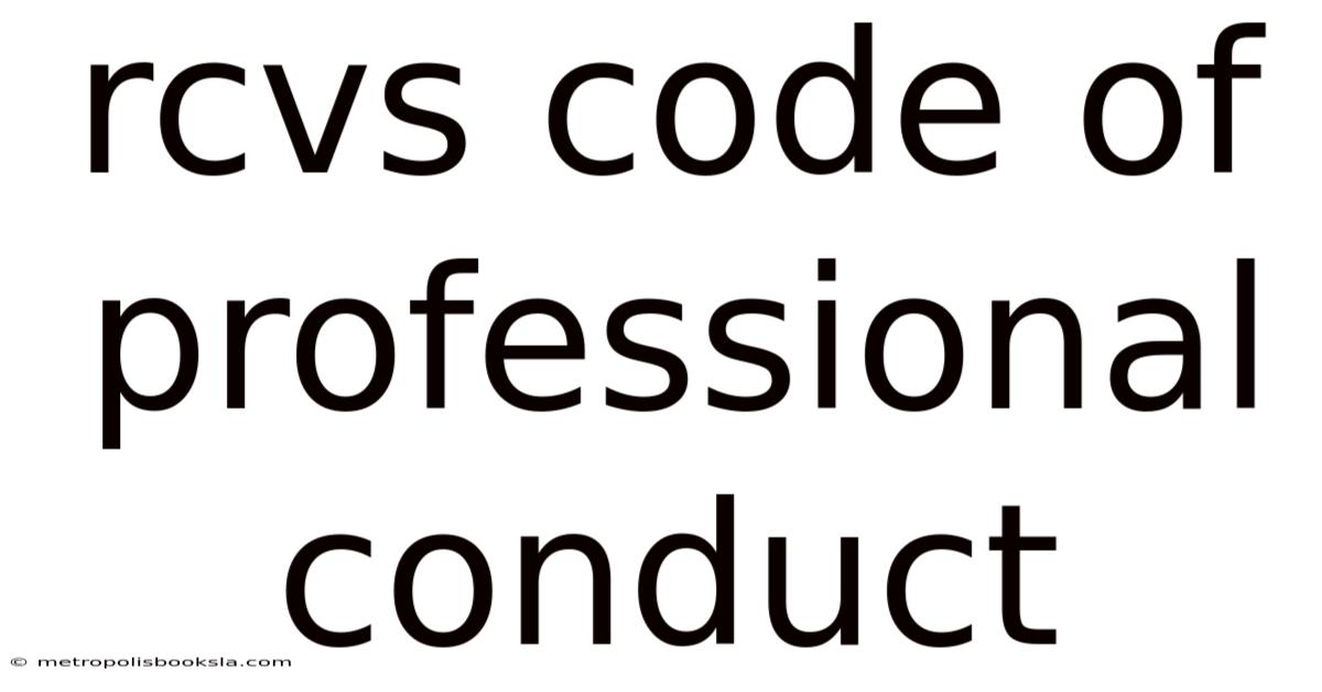 Rcvs Code Of Professional Conduct