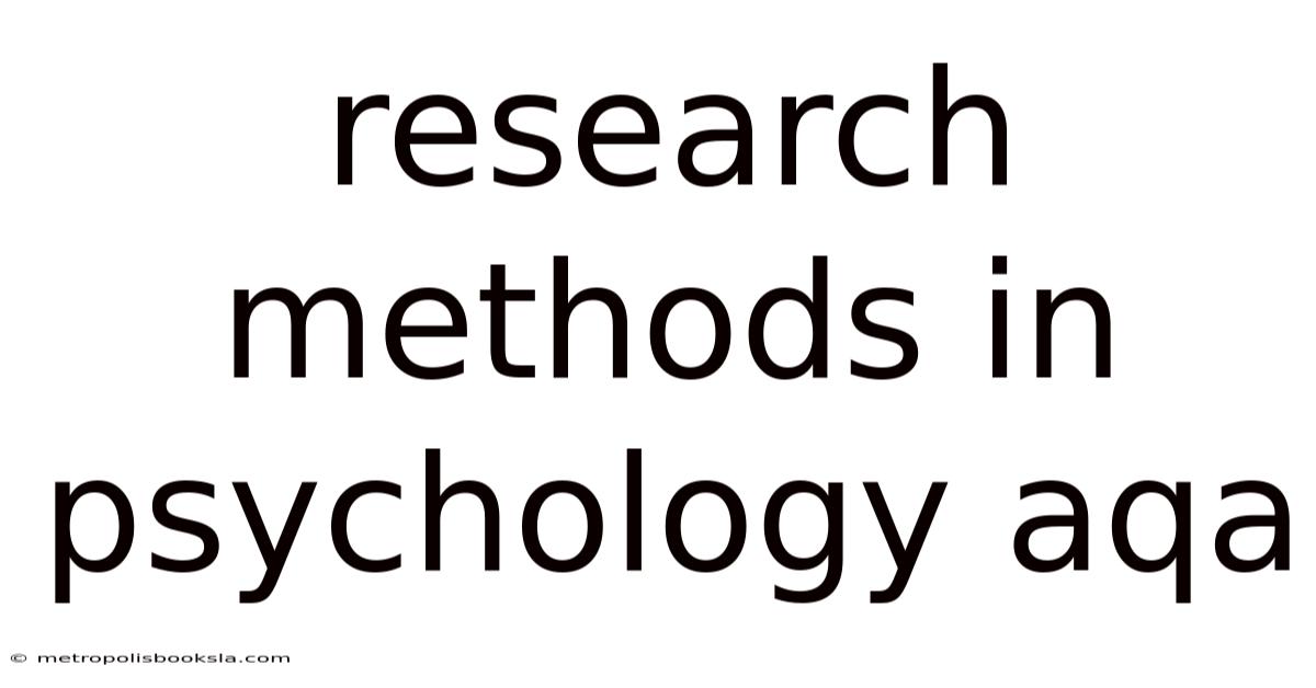 Research Methods In Psychology Aqa