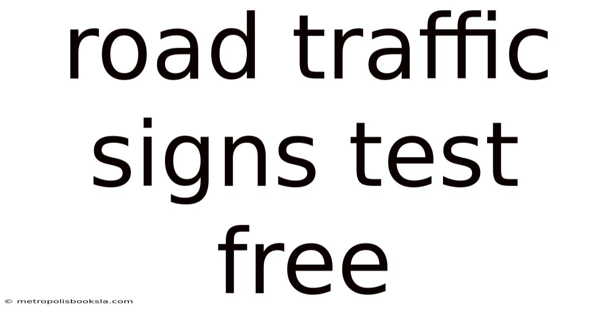 Road Traffic Signs Test Free