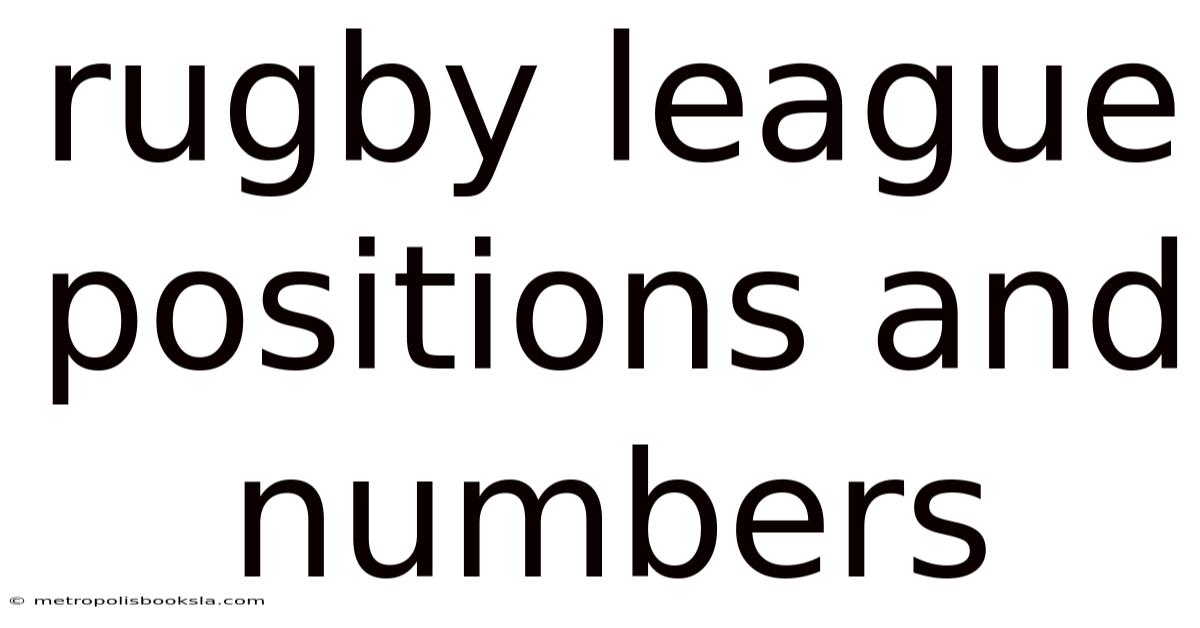 Rugby League Positions And Numbers