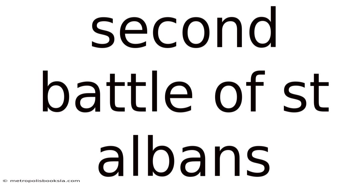 Second Battle Of St Albans