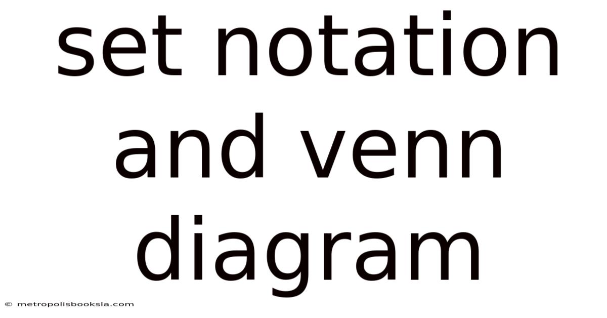 Set Notation And Venn Diagram