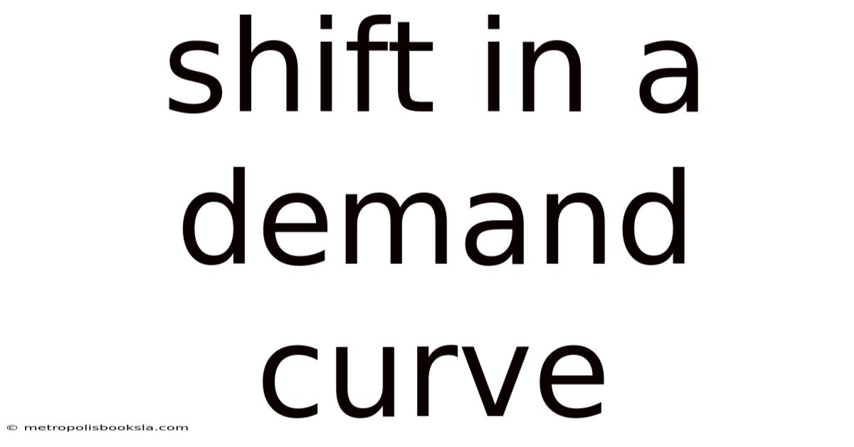 Shift In A Demand Curve
