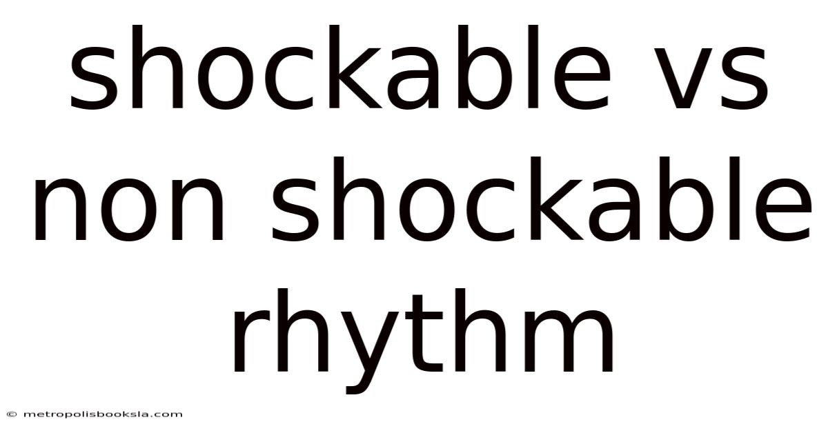Shockable Vs Non Shockable Rhythm