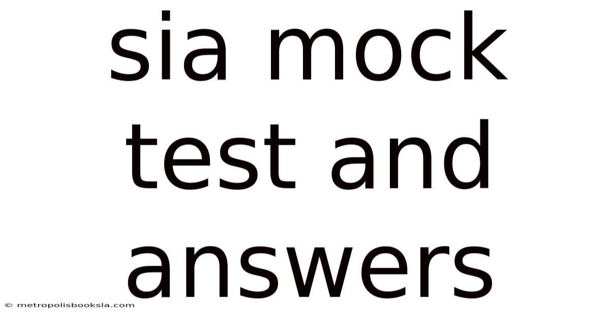 Sia Mock Test And Answers