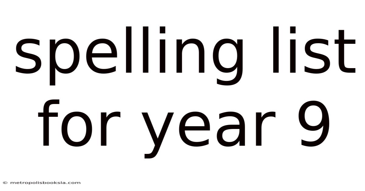 Spelling List For Year 9