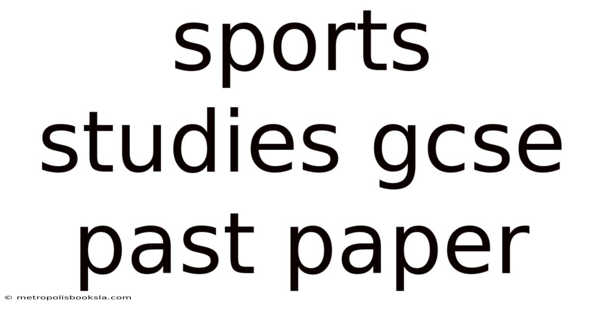 Sports Studies Gcse Past Paper