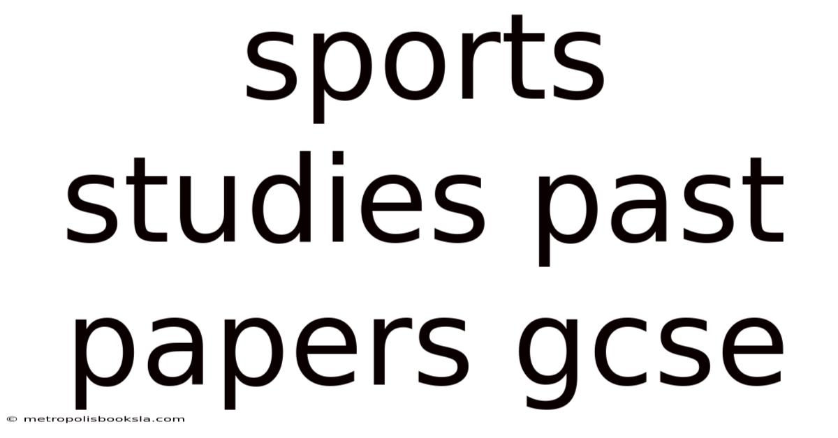 Sports Studies Past Papers Gcse