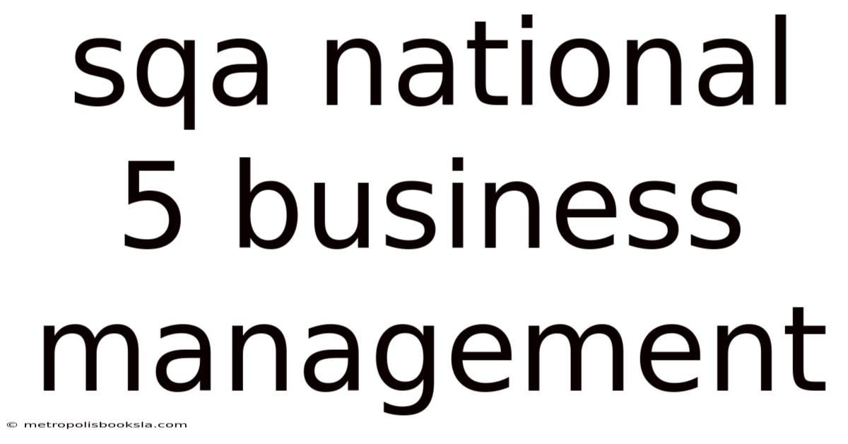 Sqa National 5 Business Management