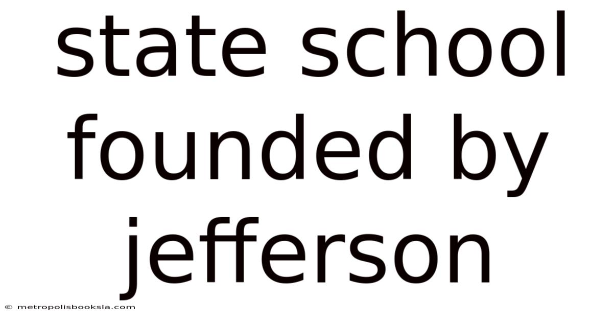 State School Founded By Jefferson