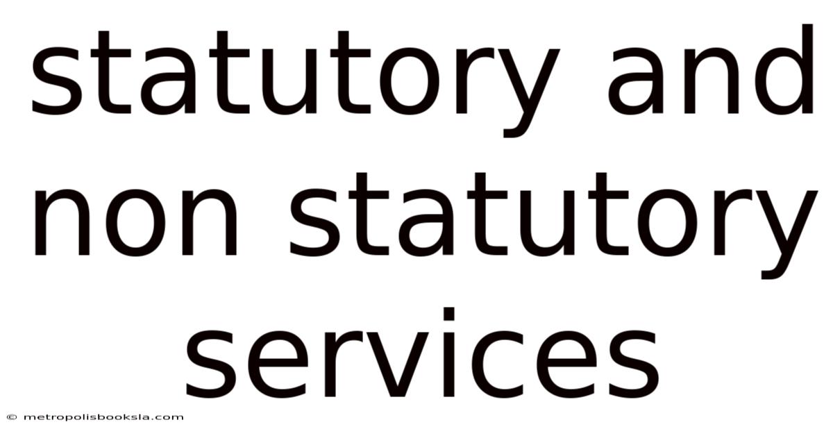 Statutory And Non Statutory Services