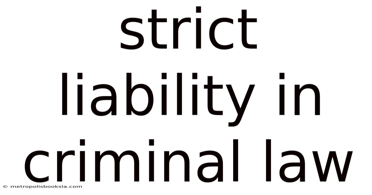 Strict Liability In Criminal Law